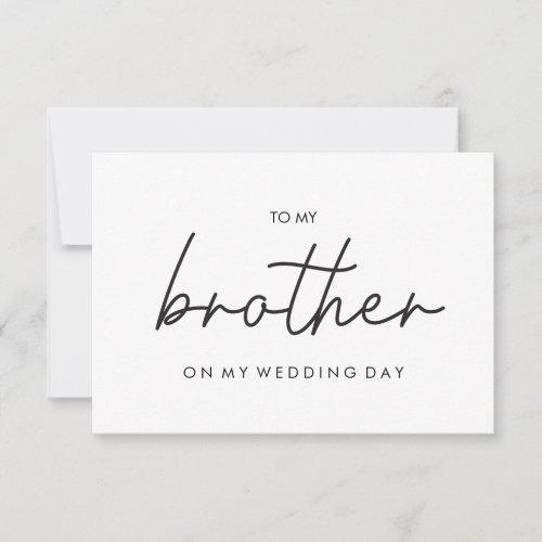 Simple To my brother on my wedding day card