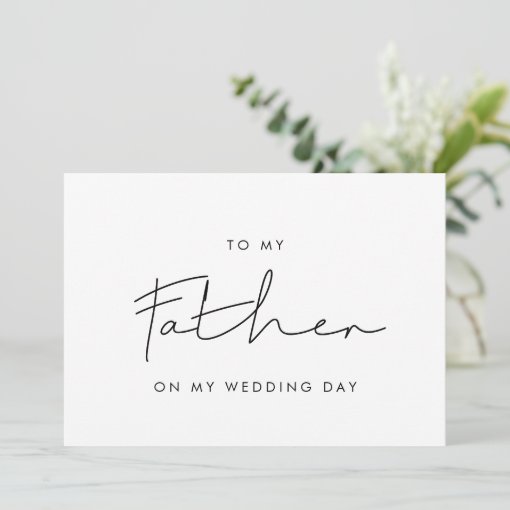 Simple To my father on my wedding day card | Zazzle