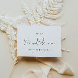 Simple To my mother on my wedding day card<br><div class="desc">A simple and minimalist gift card to write a personal and heartfelt message for your mother on your wedding day. Fully customizable with your favorite colors (text and background). You can add a message on the back,  or leave it blank if you prefer to handwrite your message later.</div>