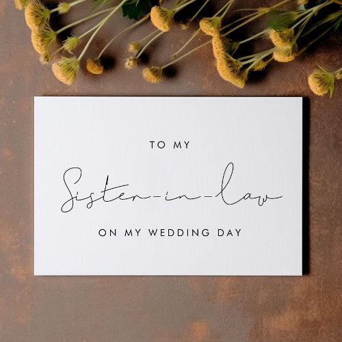 Simple To my sister in law on my wedding day card