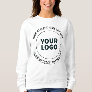 Simple to Replace with Your Logo or Image  Sweatshirt
