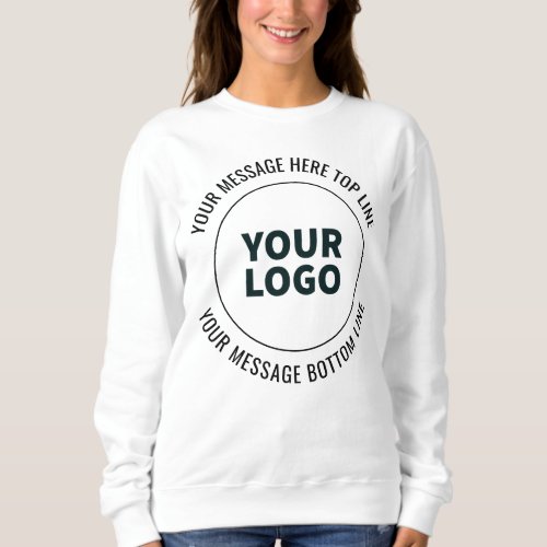 Simple to Replace with Your Logo or Image  Sweatshirt