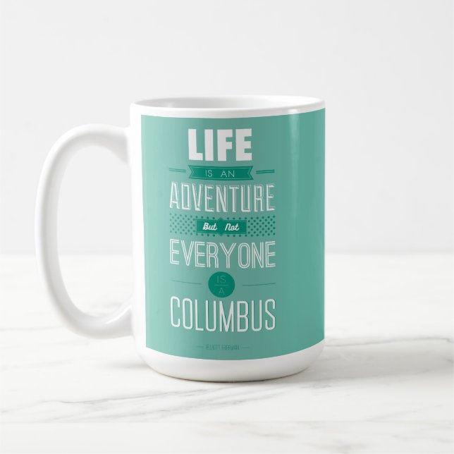 Simple Turquoise Adventure Bold Typography Clean Coffee Mug (Left)