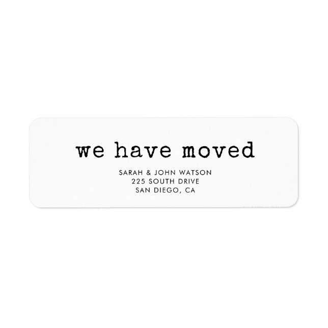 Simple typewriter font We've moved return address Label (Front)