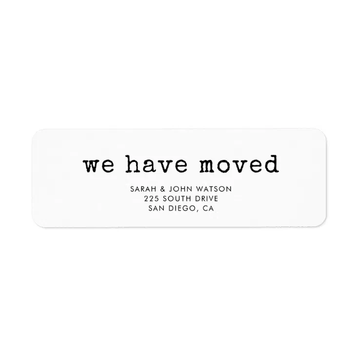 Simple typewriter font We've moved return address Label | Zazzle