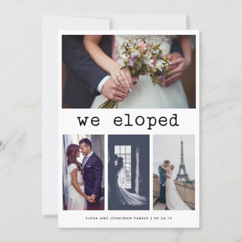Simple Typewriter Text We Eloped  4 Photo Announcement