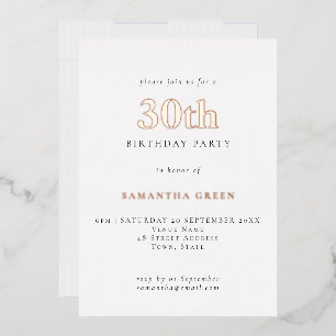 Simple Typography 30th Birthday Rose Gold Foil Invitation