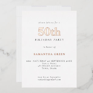Simple Typography 50th Birthday Rose Gold Foil Invitation
