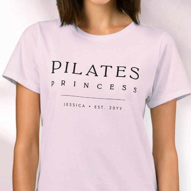 Simple Typography Custom Pink Pilates Princess T-Shirt (Simple Typography Custom Pink Pilates Princess T-Shirt)