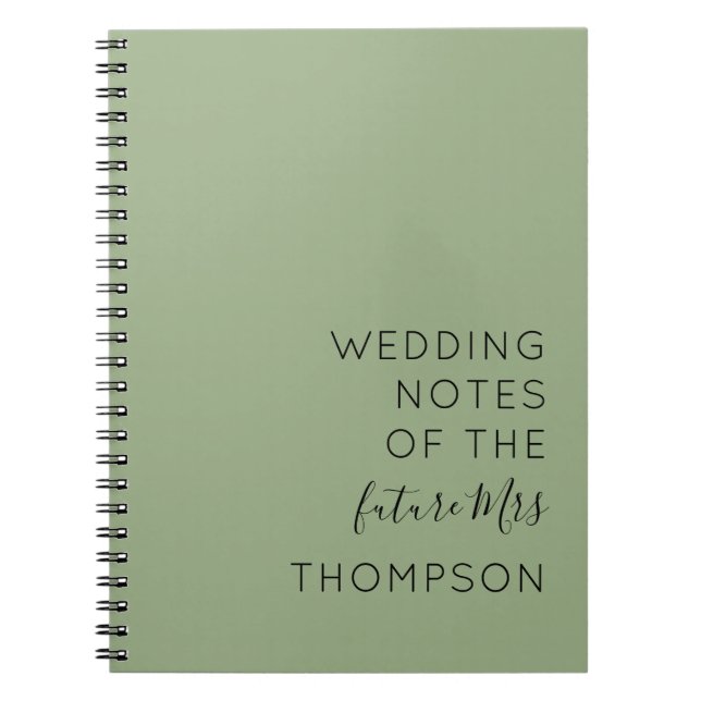 Simple Typography Future Mrs Sage Green Wedding Notebook (Front)