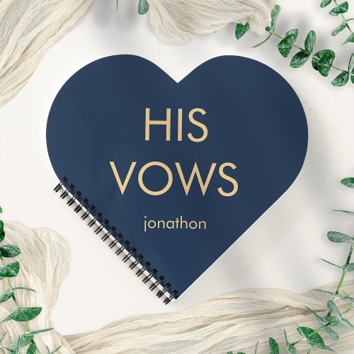 Simple Typography Gold Navy His Vows Heart Shape Notebook