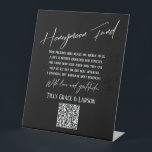 Simple Typography Honeymoon Fund QR Code Black Pedestal Sign<br><div class="desc">This collection features an elegant, modern, handwritten font to create key words and phrases. In this piece, the graphic typography overlays read "Honeymoon Fund" in the large header area and "With love & gratitude, " near the bottom. Use the template fields to update your personal gratitude note and names. Feel...</div>