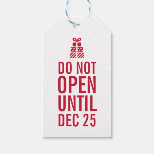 Simple Typography Red Do Not Open Until Christmas Gift Tags