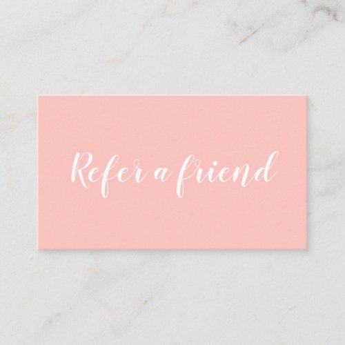 Simple typography refer a friend business card