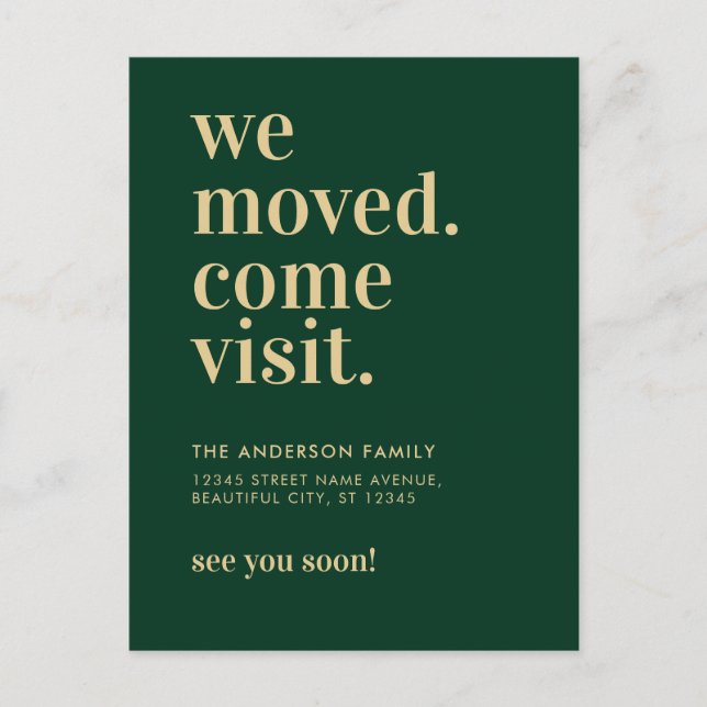 Simple Typography We Moved Come Visit Green Moving Announcement Postcard (Front)