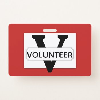 Simple V - Volunteer Badge by Allita at Zazzle