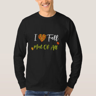 Simple Vintage I Love Fall Most Of All Autumn Hear T-Shirt