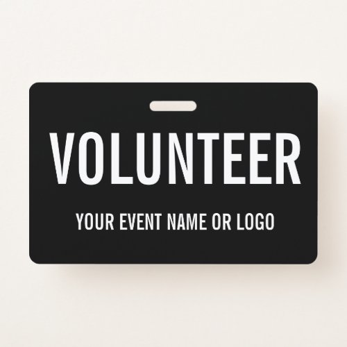 Simple Volunteer Black White Event Badge