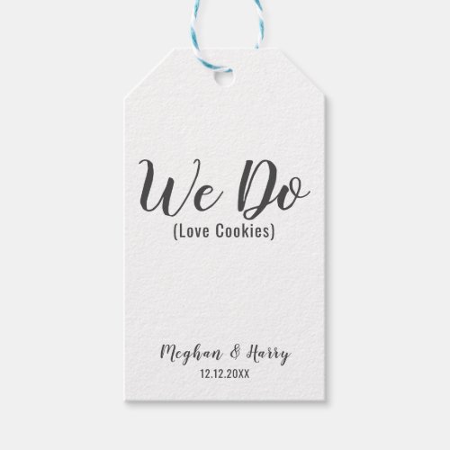 Simple We Do Love Cookies Bridal Wedding Favor Gift Tags