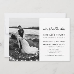 Simple We still do Wedding Vow renewal photo Invitation