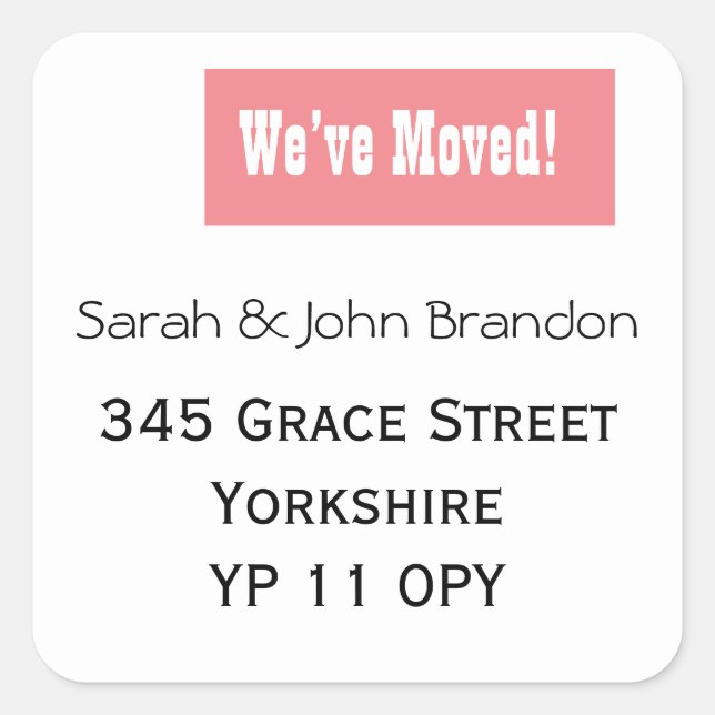 Simple We’ve Moved Announcement Pink Square Sticker (Front)