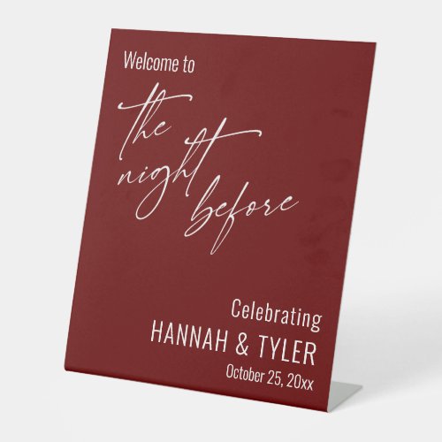 Simple Welcome to The Night Before Burgundy Pedestal Sign