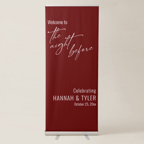 Simple Welcome to The Night Before Burgundy Retractable Banner