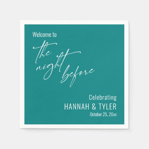 Simple Welcome to The Night Before on Teal Napkins