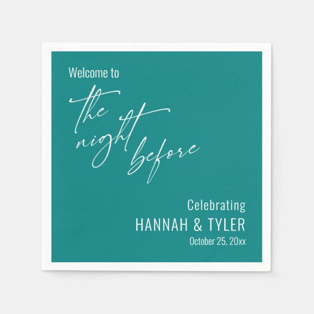 Simple Welcome to The Night Before on Teal Napkins (Front)