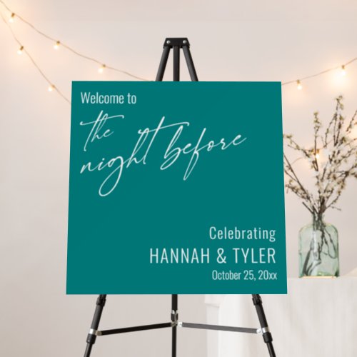 Simple Welcome to The Night Before Teal Foam Board