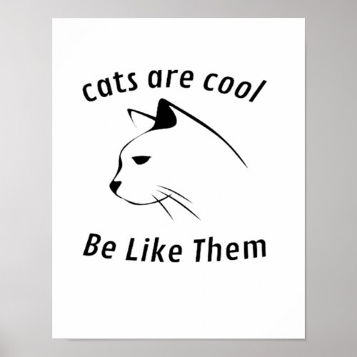 Simple White And Black Quote For Cat Lovers Poster