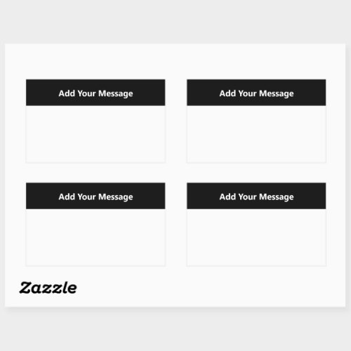 Simple White and Black Top Border Add Your Message Rectangular Sticker