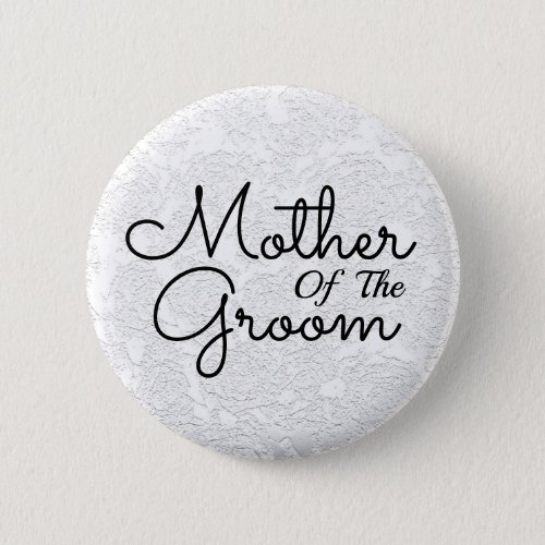 Simple White Black Mother Of The Groom Button