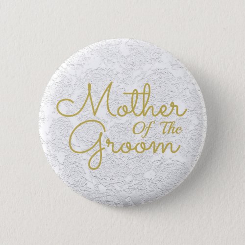 Simple White Gold Mother Of The Groom Button