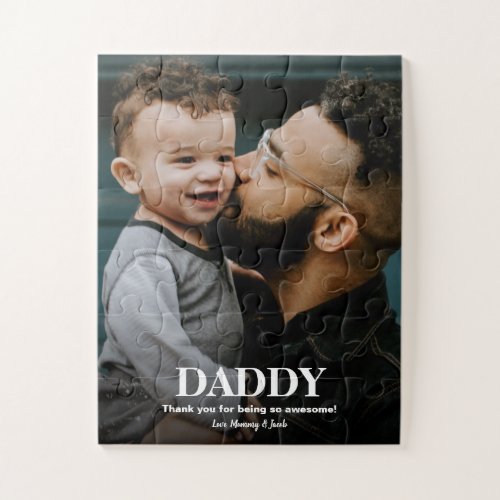 Simple White Overlay Type Daddy Photo  Jigsaw Puzzle