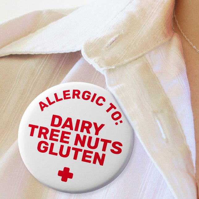 Simple White Red Medical Alert Food Allergy  Button (In Situ of badge with white background and red text says "Allergic to Dairy, Tree Nuts, Gluten")