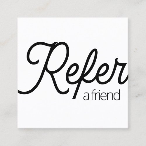 Simple White Refer a Friend Referral Card