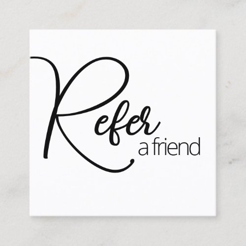 Simple White Refer a Friend Referral Card