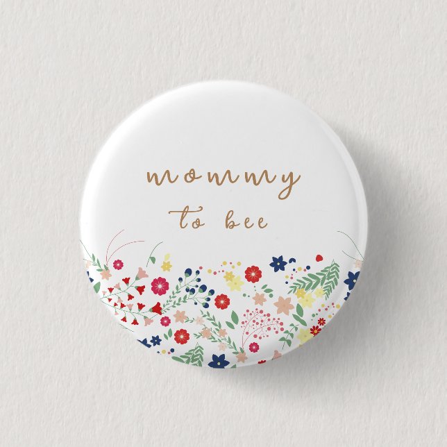 Simple Wildflower Mommy To Bee Baby Shower  Button (Front)