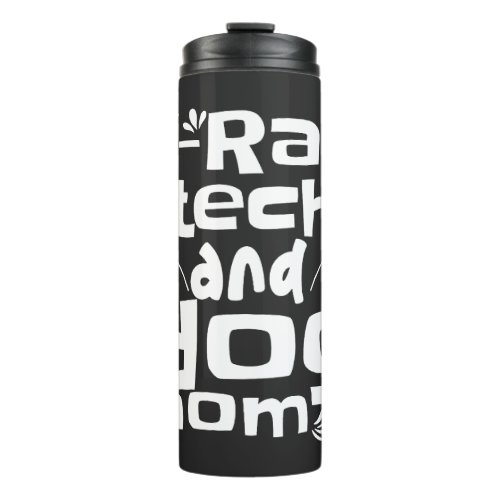 Simple X_ray tech and dog mom typography Thermal Tumbler