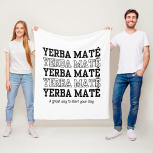 Simple YERBE MATE Motivational White Fleece Blanket