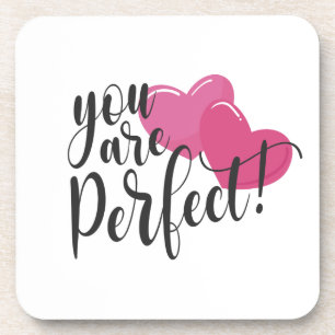 Simple You Are Perfect Valentine Coaster