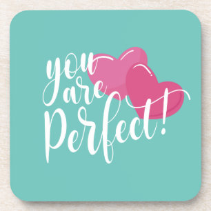 Simple You Are Perfect Valentine   Coaster