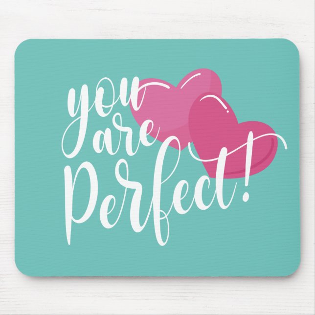 Simple You Are Perfect Valentine | Mousepad (Front)