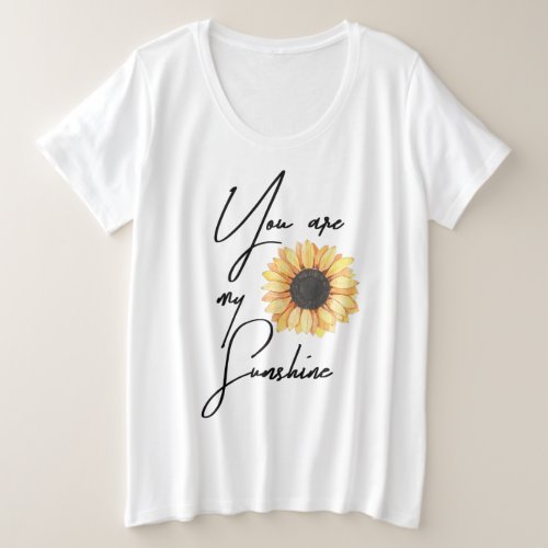 Simple You are sunshine sunflower Plus Size T_Shirt