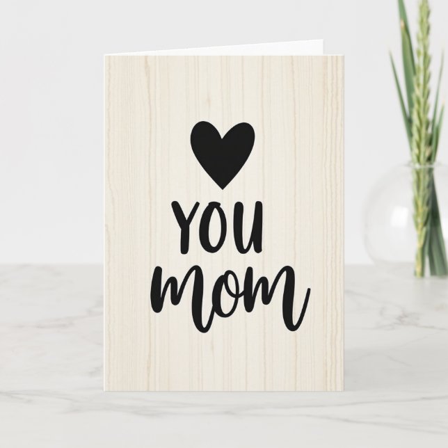Simple You Mom Woodgrain Card (Front)