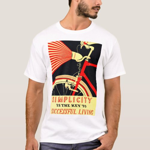 SIMPLICITY is the Key to SUCCESSFUL LIVING Old WPA T_Shirt