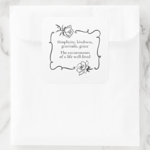 Simplicity, Kindness, Gratitude, Grace Square Sticker