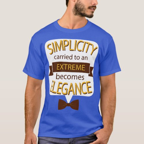 Simplicity Quote T_Shirt