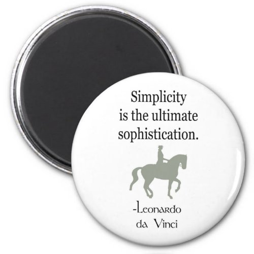 Simplicity Quote With Dressage Horse Magnet